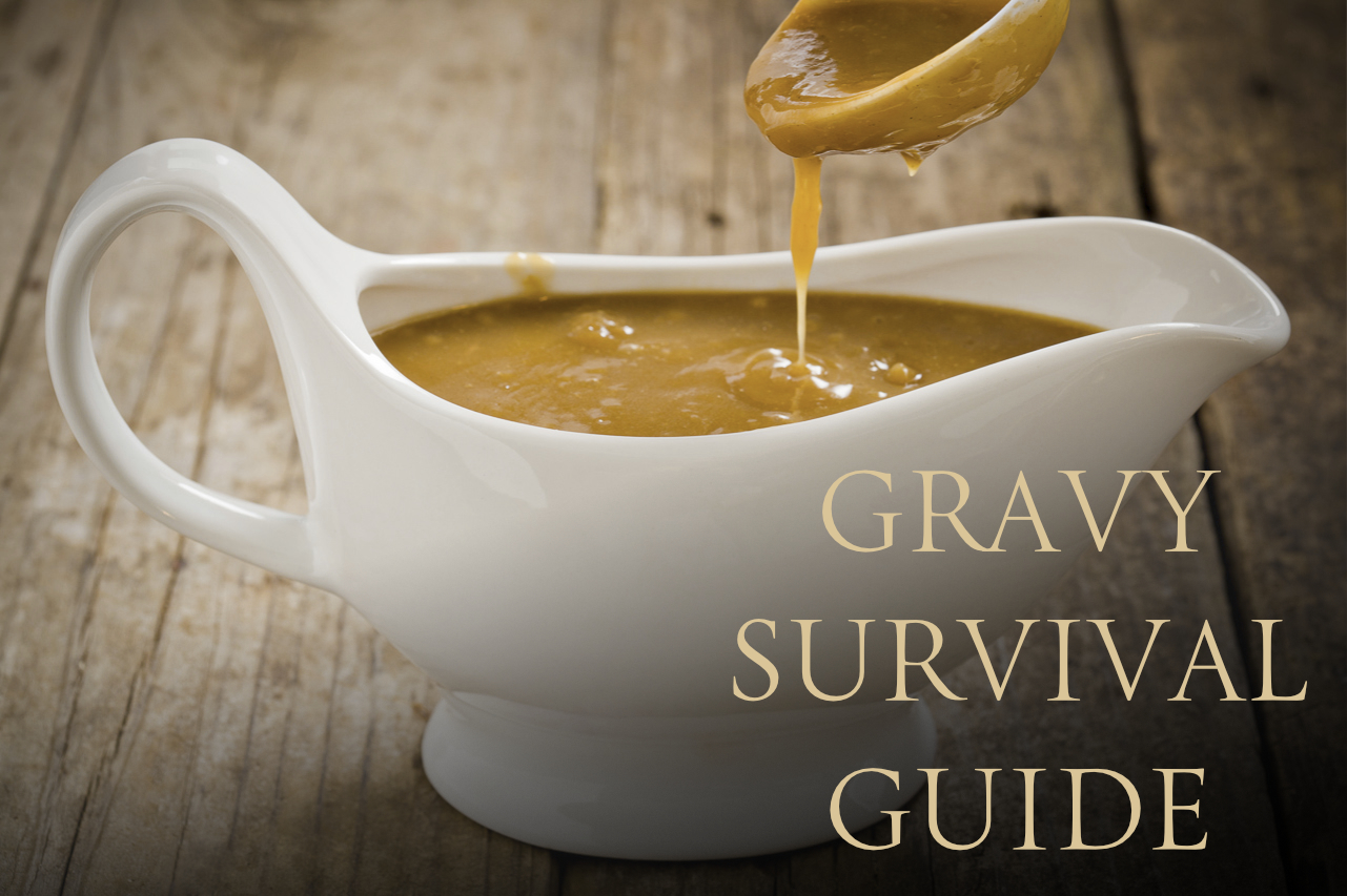 Gravy Survival Guide