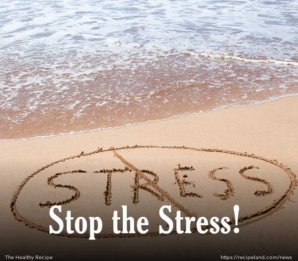 Stop the Stress!